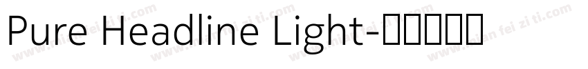 Pure Headline Light字体转换